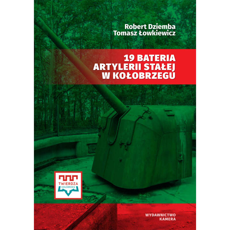 Książka o historii 19. Baterii Artylerii Stałej